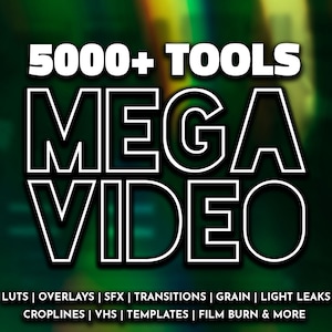 May include: A graphic with the text "5000+ TOOLS MEGA VIDEO" in white outlined letters on a blurred green, yellow, and blue background. The text "LUTS | OVERLAYS | SFX | TRANSITIONS | GRAIN | LIGHT LEAKS CROPLINES | VHS | TEMPLATES | FILM BURN & MORE" is in white text below the main title.
