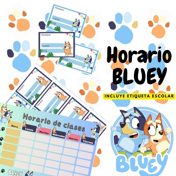 Horario de clases Temática "Bluey" Incluye etiqueta escolar Bluey y Bingo