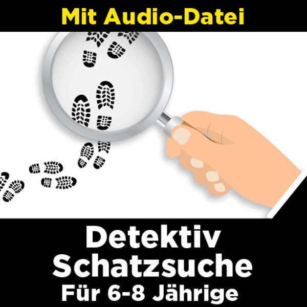 Detektiv Schatzsuche für Kinder von 6-8 Jahren. Zum direkten downloaden. Coole Rätsel und passende Deko für den Kindergeburtstag.