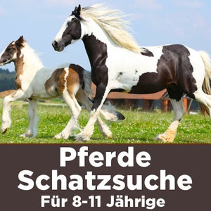Pferde Schatzsuche Kindergeburtstag – PDF zum Ausdrucken, Outdoor Spiel für Kids von 8-11 Jahren, Reiterhof Party Idee, Schnitzeljagd