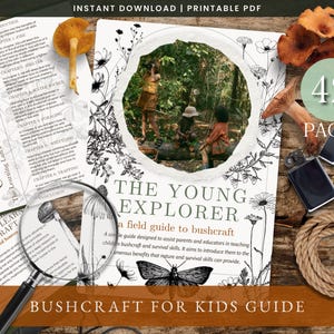Pode incluir: Um guia em PDF imprimível intitulado "The Young Explorer: A Field Guide to Bushcraft" com 42 páginas. A capa apresenta uma cena da natureza e ilustrações. Páginas adicionais incluem "Contents" e "Essential Skills for Kids to Learn in Bushcraft".