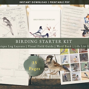 May include: A birding starter kit with printable PDF pages. The kit includes a bird observation log, a common birds checklist, and a visual field guide. The kit also includes a word bank and a life list index. The kit has 35 pages.