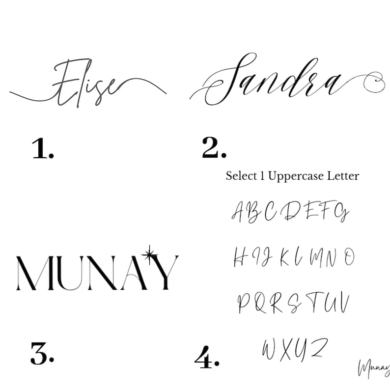 May include: A white background displays examples of custom text and fonts. The text includes the names "Elise" and "Sandra" in cursive, the word "MUNAY" in a stylized font, and an alphabet for selecting uppercase letters.