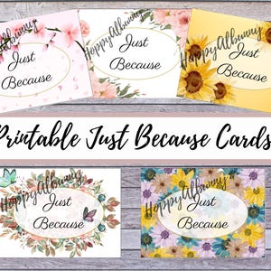 Just Because Cards, Printable Greeting Cards, Printable Just Because Greeting Cards, Printable Cards
