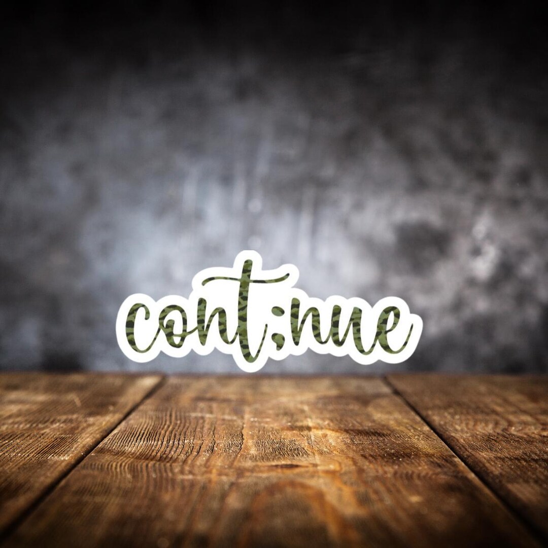 Contnue Sticker Die Cut Sticker Notebook Sticker Water Resistant ...