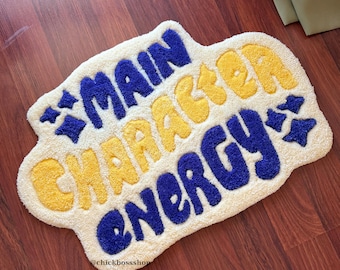 Main Character Energy Rug Custom Tufted Rug | Quote Rug Aesthetic Room Decor | Funky Bold Colorful Accent Gift Tufting Rug