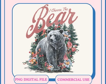 Ich wähle den Bär PNG, Camping Adventure Design (Digitale Datei)