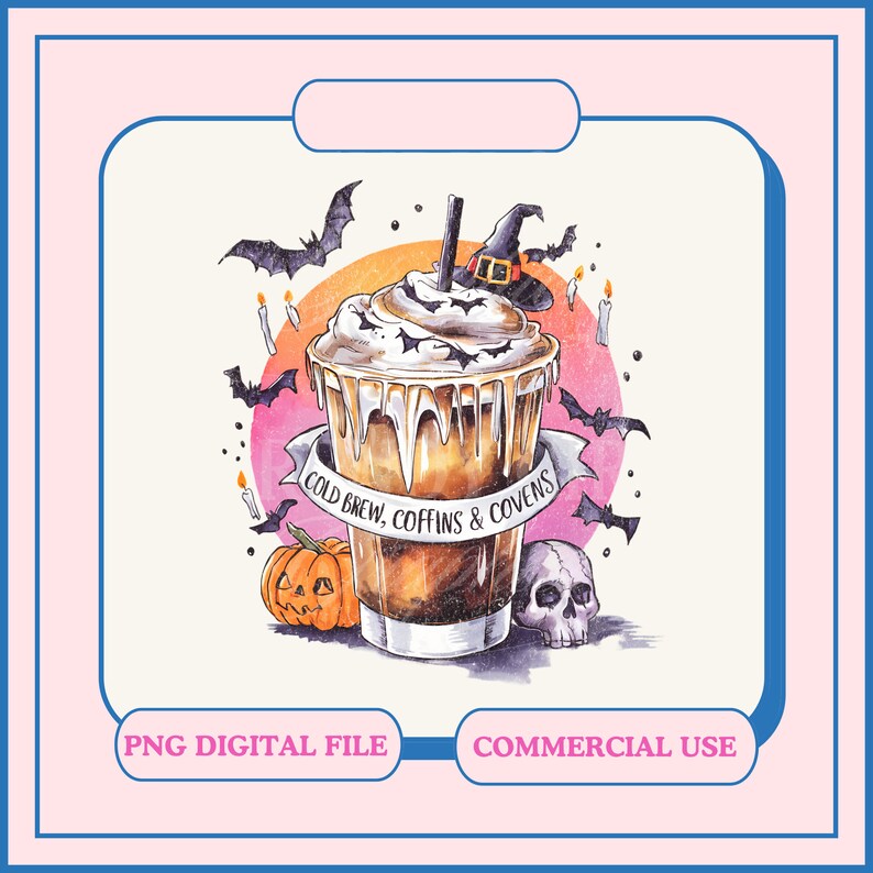 May include: A digital illustration of a Halloween-themed iced coffee with a witch's hat, bats, and a pumpkin. The text on the banner reads "Cold Brew, Coffins & Covens".