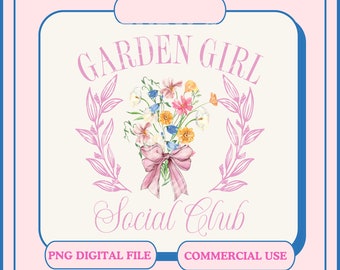 May include: A digital download of a pink and white graphic design with the text "Garden Girl Social Club" in a pink script font. The design features a wreath of pink leaves with a bouquet of pink, yellow, blue, and white flowers in the center. The text "PNG Digital File" and "Commercial Use" are also included in the design.