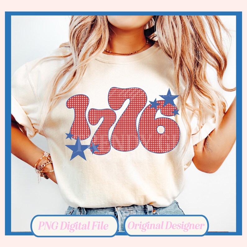 May include: Cream-colored t-shirt featuring the number "1776" in red with a white checkered pattern and blue stars. The shirt has a retro design, perfect for Independence Day celebrations. The text "PNG Digital File" and "Original Designer" are at the bottom.