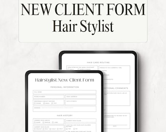 May include: Two digital tablets displaying a "New Client Form" for a hair stylist. The form includes sections for personal information, hair history, and hair goals. The text "Hair Stylist" is prominently displayed.