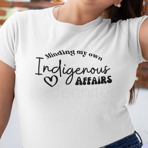 Indigenous Minding my own Indigenous Affairs SVG PNG native Designs Digital Download for cricut vinyl, shirts, sublimation
