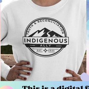 Indigenous ALLY SVG PNG native truth reconciliation DIgital Download
