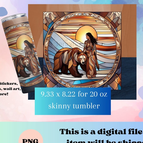 Indigenous Woman and Bear png native designs digital download for 20 oz 9.2 x 8.3 skinny tumbler, sublimation design