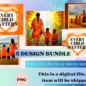 Indigenous orange shirt day Bundle native png digital download for 20 oz 9.2 x 8.3 skinny tumbler, sublimation design