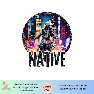 Native Strong Indigenous Dancer png jpeg native digital download for sublimation, printable art