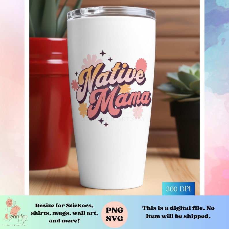 Native Mama Indigenous SVG PNG Native Digital Download Designs for ...