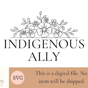 Indigenous ALLY SVG PNG DIgital Download