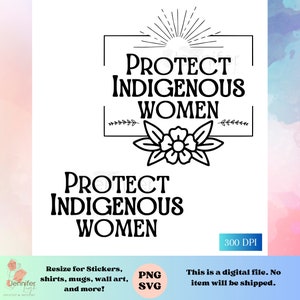 Protect Indigenous Women SVG PNG Bundle Native MMIW Digital Downloads for Cricut, Vinyl crafts