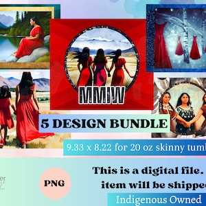 Indigenous Women MMIW indigenous Bundle png native digital download for 20 oz 9.2 x 8.3 skinny tumbler, sublimation design