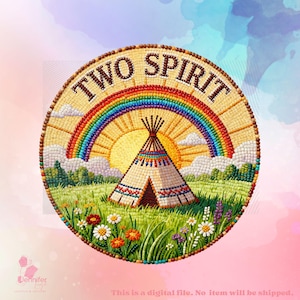 Könnte beinhalten: Rundes Design mit dem Text "TWO SPIRIT" über einem Regenbogen, einem Tipi, einer Sonne und einer grasbewachsenen Wiese mit Blumen. Das Design hat einen Perlenrand. Der Text "This is a digital file. No item will be shipped."