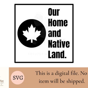 Our Home and native Land Indigenous SVG Digital Download This is native land