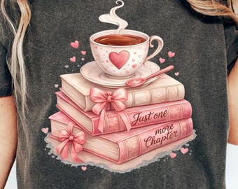 Just One More Chapter Shirt Comfort Colors Bookish Merch Book Lover Shirt Bookish Girly Shirt Reading Shirt Reader T Shirt Cute Book TShirt