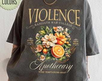 Fourth Wing Violence Apothecary Fourth Wing Shirt Fourth Wing Merch Iron Flame Booktok Merch Bookstagram Violet Basgiath War College