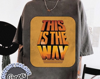 T-shirts This is the way Star Wars, chemises This is the way, chemises Star Wars, chemises Mandalorian, chemises Star Wars Disney, chemise Disney