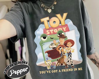 Retro Toy Story 1995 Comfort Colors Shirt, Youve Got A Friend In Me Tee, Woody Buzz Lightyear Jessie, WDW Disneyland Family Vacation Gift