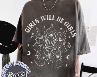Vintage Girls Will Be Girls Witch Comfort Colors® Shirt, Funny Witch Vintage Shirt, Vintage Halloween Women Shirt, Witchy Vibes Shirt