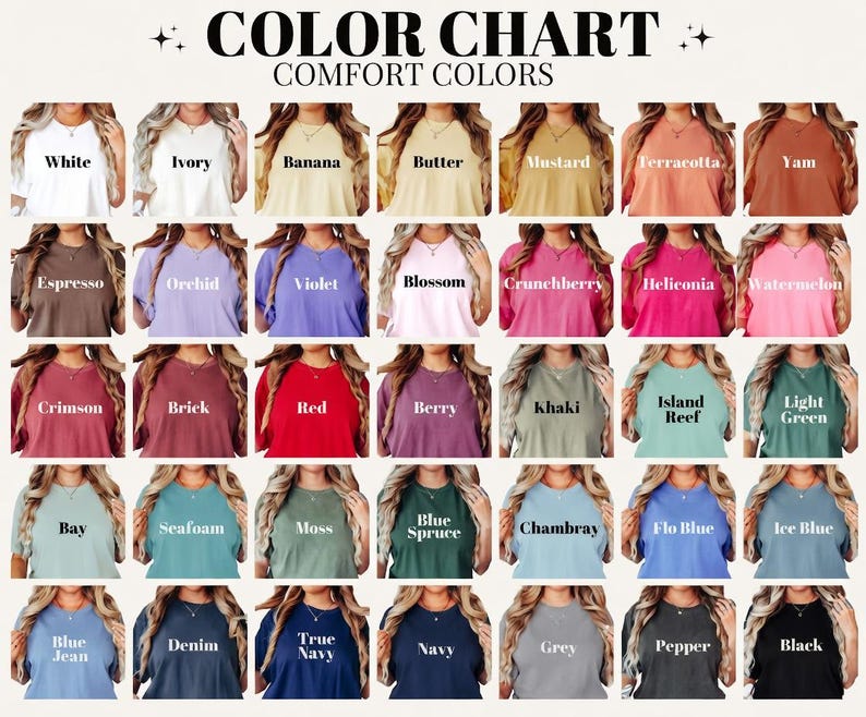 May include: A color chart for Comfort Colors t-shirts featuring thirty-five distinct shades arranged in a grid. Each shirt displays its specific color name in black text, ranging from white, ivory, and yellow tones to pinks, reds, greens, blues, and dark neutrals.