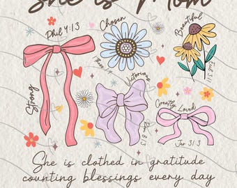 She is Mom Coquette Png, Christian Mama Png, Boho Floral Mama Png, Mom Png, Mother’s Day Gift Png, Wildflower Mama Png, Bible Verses Png