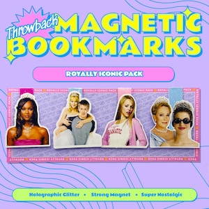 Throwback Magnetic Bookmarks with Holographic Laminate - Royally Iconic Pack (Princess Diaries, Cinderella Story, Life Size, Mean Girls)