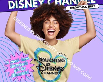 You're Watching Disney Channel Tee Shirt - Y2K 2000s Throwback, Gift for Birthday, Christmas