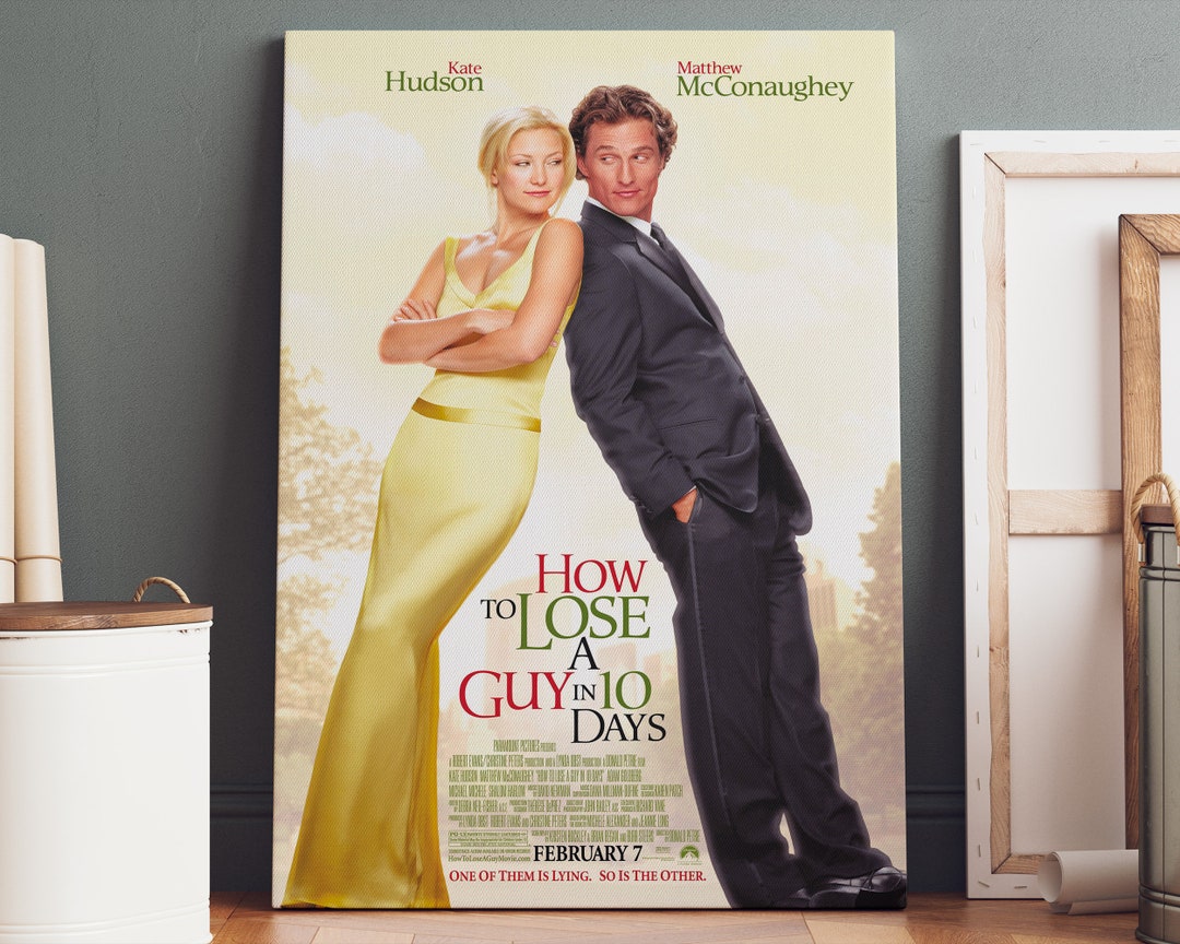 How to Lose a Guy in 10 Days Poster Canvas | How to Lose a Guy in 10 - How To Lose A Guy In 10 Days Netflix