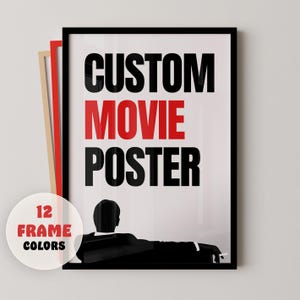 Request Your Own Custom Movie Poster, Minimalist Movie Poster, Vintage Movie Poster, Custom Wall Art, Movie Gifts, Framed Movie Print
