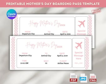 May include: Printable Mother's Day boarding pass template with pink and white stripes. The template has fields for "From", "To", "Date", "Time", "Seat", "Flight", "Airline Name", and "Special Message".