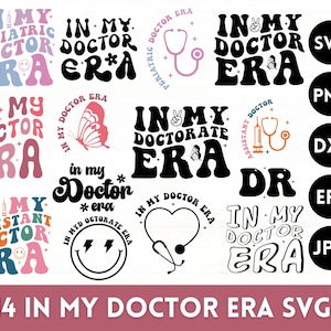 In My Doctor Era Svg, In My Doctor Era, In My Era Svg, In My Phd Era, In My Nurse Era, In My Doctorate Era