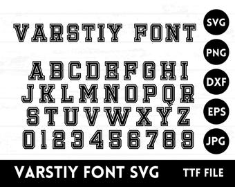 May include: Black and white varsity font alphabet and numbers. The font is bold and has a thick outline. The letters and numbers are uppercase. The text "VARSTIY FONT SVG" appears at the bottom of the image.