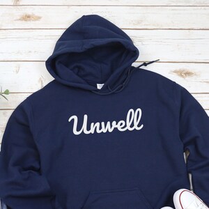 I am unwell hoodie meaning store