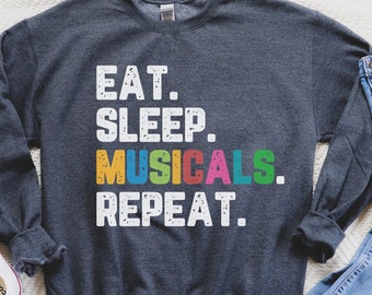 Musical Theatre Lover Shirt, Eat Sleep Musicals Repeat, Actor Shirt, Actress Shirt, Acting Shirt, Musical Theater Opening Night Cast Gifts