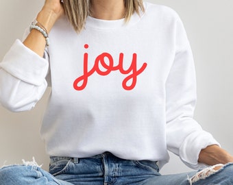 Christmas Joy Shirt, Joy Shirt, Joy Sweatshirt, Joyful Sweatshirt, Joy to the World, Choose Joy, Joy Tshirt, Comfort and Joy, Kindness Shirt