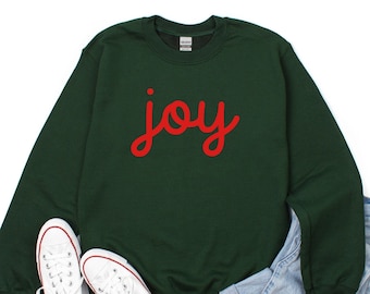 Joy Sweatshirt, Christmas Joy Shirt, Joy Shirt, Joyful Sweatshirt, Joy to the World, Choose Joy, Joy Tshirt, Comfort and Joy, Kindness Shirt