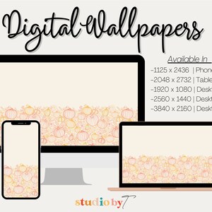 May include: Digital wallpapers featuring a pattern of orange and yellow pumpkins on a cream background. The image shows the wallpapers displayed on a phone, tablet, and laptop screen. The text "Digital Wallpapers" and "Available In" is displayed at the top of the image. The text "studio by" is displayed at the bottom of the image.