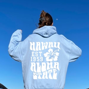 Hawaii Aloha State Oversized Hoodie | Coconut girl clothes preppy VSCO girl aesthetic sweatshirt for teens trendy words on back sweatshirt