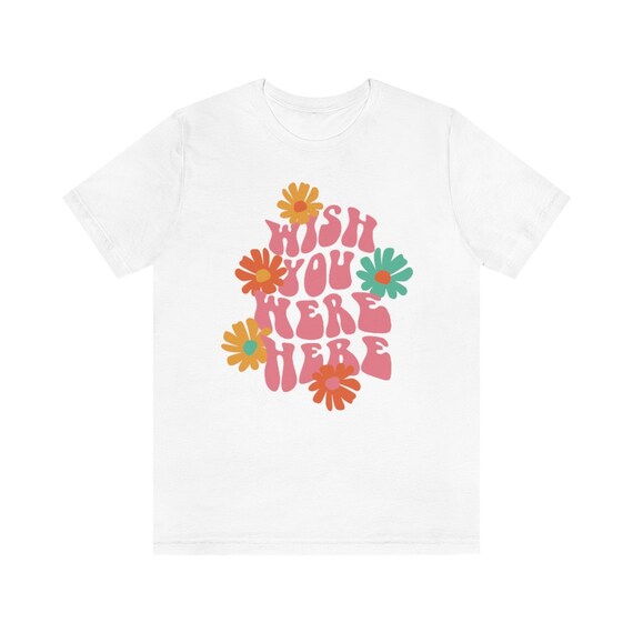 Wish You Were Here Camiseta VSCO Chica Camisa Estetica Boho Vibes Groovy Hippie Camiseta Retro Camiseta Etsy Espana
