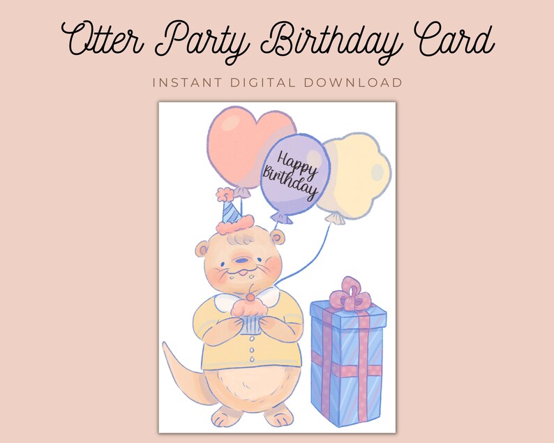 Otter Party Birthday Card Printable | PDF Digital Download | Cute ...