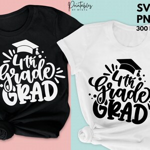 4th Grade Grad, End Of 4th Grade, End Of The Year, End Of School, 4th Grade svg, 4th Grade Graduation, Graduation svg, Image For Cutting