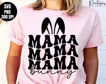 Mama Mini Bunny SVG, Mama Bunny Svg, Easter Svg, Easter Sublimation PNG, Retro Easter Digital Png, Cute easter shirt, Bunny Ears PNG